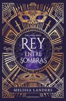 Rey Entre Sombras