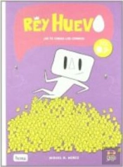 Rey Huevo.