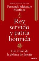 Rey Servido, Patria Honrada