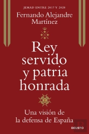 Rey Servido Y Patria Honrada