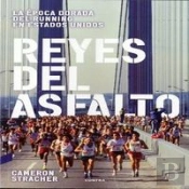 Reyes Del Asfalto