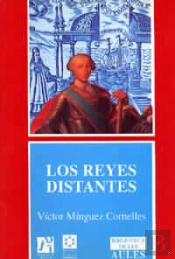 Reyes Distantes, Los