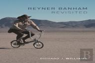 Reyner Banham Revisited