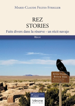 Bertrand.pt - Rez Stories : Faits Divers Dans La Réserve - Un Récit Navajo