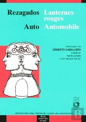 Rezagados Auto / Lanternes Rouges / Automobile