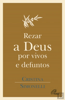 Bertrand.pt - Rezar a Deus por Vivos e Defuntos