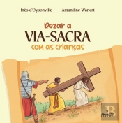 Rezar a Via Sacra com as Crianças