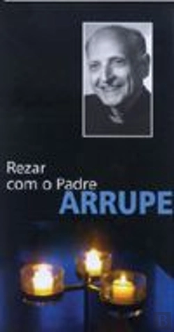 Bertrand.pt - Rezar com o Padre Arrupe