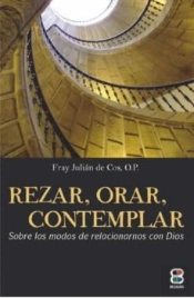Rezar, Orar, Contemplar
