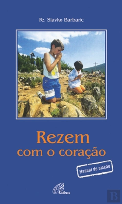 Bertrand.pt - Rezem com o Coração