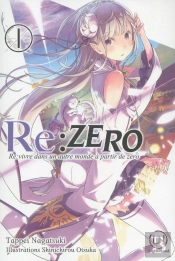 Re:Zero 'Re:Vivre Dans Un Autre Monde A Partir De Zero'