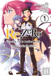 Re:Zero -Starting Life In Another World-, Chapter 3: Truth Of Zero, Vol. 7 (Manga)
