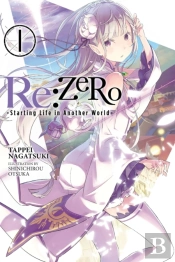 Re:Zero, Vol. 1 (Novel)