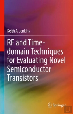 Bertrand.pt - Rf And Time-Domain Techniques For Evaluating Novel Semiconductor Transistors