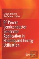 Rf Power Semiconductor Generator Application In Heating And Energy Utilization