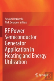 Rf Power Semiconductor Generator Application In Heating And Energy Utilization