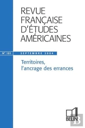 Rfea N 101 (2004-3) - Territoires, L'Ancrage Des Errances