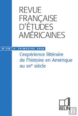 Bertrand.pt - Rfea N 118 (2008-4) - L'Experience Litteraire De L'Histoire En Amerique Au Xixe Siecle