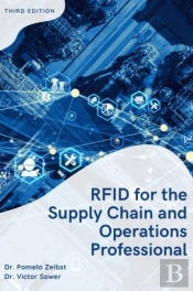 Rfid For The Supply Chain And Operations Professional
