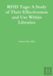 Rfid Tags: A Study Of Their Effectivenes