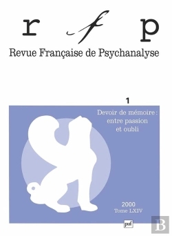 Bertrand.pt - Rfp 2000, T. 64, N° 1 : Devoir De Mémoire : Entre Passion Et Oubli