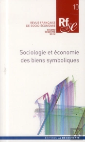Rfse : 10 : Sociologie Et Economie Des Biens Symboliques