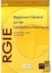 Rgie ; Règlement Général Sur Les Installations Électriques (Édition 2008/2009)