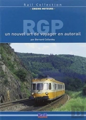 Rgp-Un Nouvel Art De Voyager En Autorail