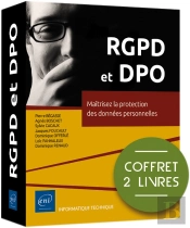 Rgpd Et Dpo - Coffret De 2 Livres : Maîtrisez La Protection Des Données Personnelles : Coffret De 2 Livres : Maîtrisez La Protection Des Données Personnelles