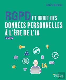 Bertrand.pt - Rgpd Et Droit Des Données Personnelles À L'Ère De L'Ia (6e Édition)