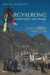 Rgyalrong Conservation And Change: Socia