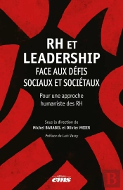 Rh Et Leadership Face Aux Défis Sociaux Et Sociétaux : Pour Une Approche Humaniste Des Rh