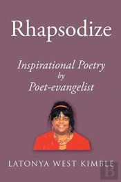 Rhapsodize: Inspirational Poetry