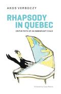 Rhapsody In Quebec