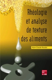 Rhéologie Et Analyse De Texture Des Aliments