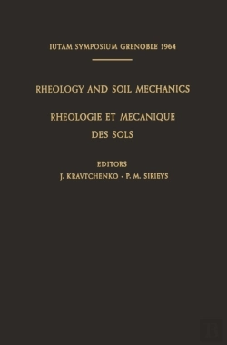 Bertrand.pt - Rheology And Soil Mechanics / Rheologie Et Mecanique Des Sols