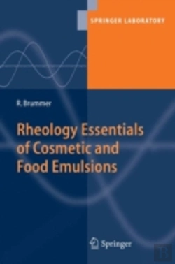 Bertrand.pt - Rheology Essentials Of Cosmetic And Food Emulsions
