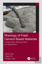 Rheology Of Fresh Cement-Based Materials