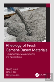 Rheology Of Fresh Cement-Based Materials