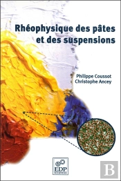 Rheophysique Des Pates Et Des Suspensions