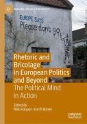 Rhetoric And Bricolage In European Politics And Beyond