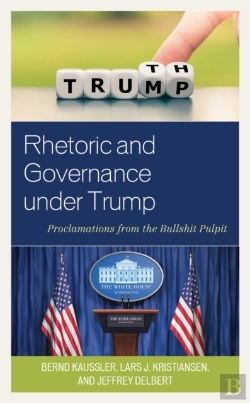 Bertrand.pt - Rhetoric And Governance Under Trump