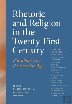 Bertrand.pt - Rhetoric And Religion In The Twenty-First Century