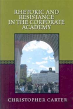 Bertrand.pt - Rhetoric And Resistance In The Corporate Academy