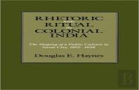 Rhetoric And Ritual In Colonial India