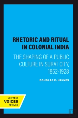 Bertrand.pt - Rhetoric And Ritual In Colonial India