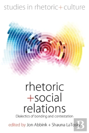 Rhetoric And Social Relations