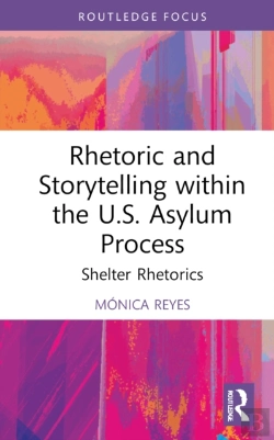 Bertrand.pt - Rhetoric And Storytelling Within The U.S. Asylum Process