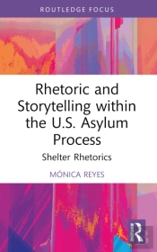 Rhetoric And Storytelling Within The U.S. Asylum Process