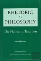 Rhetoric As Philosophy